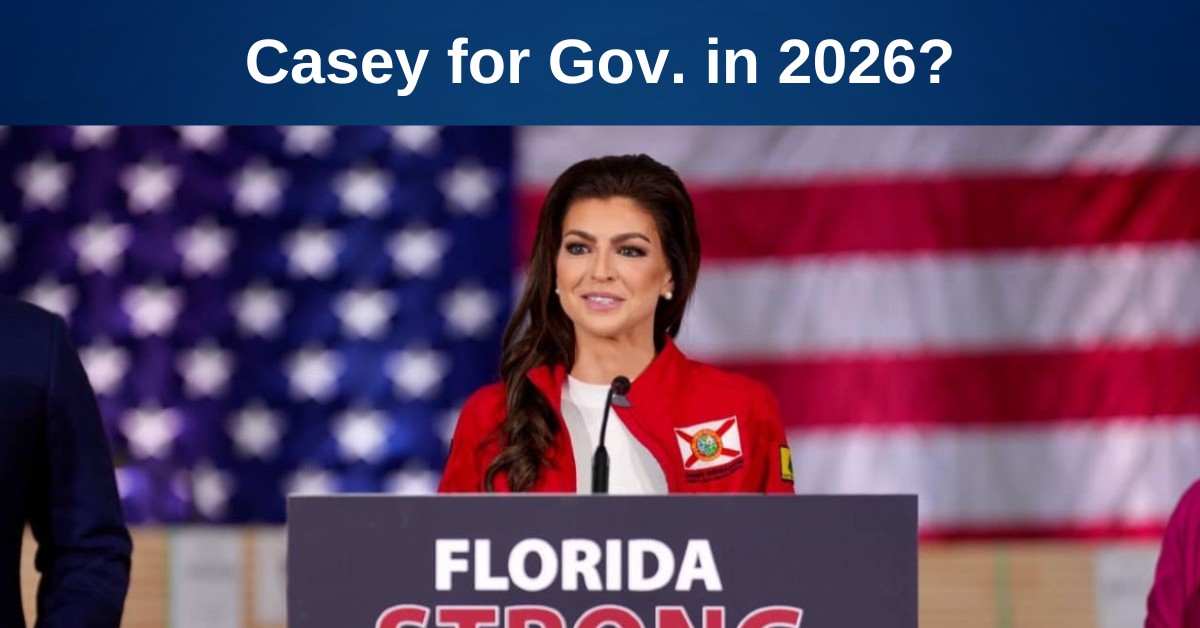 2026 Poll On Casey DeSantis for Governor and Florida U.S. Senate Race