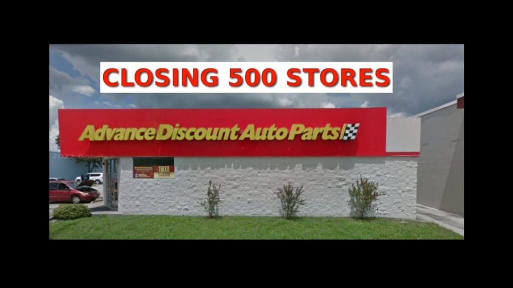 Advance Auto Parts Will Close Hundreds of Stores, Four Distribution